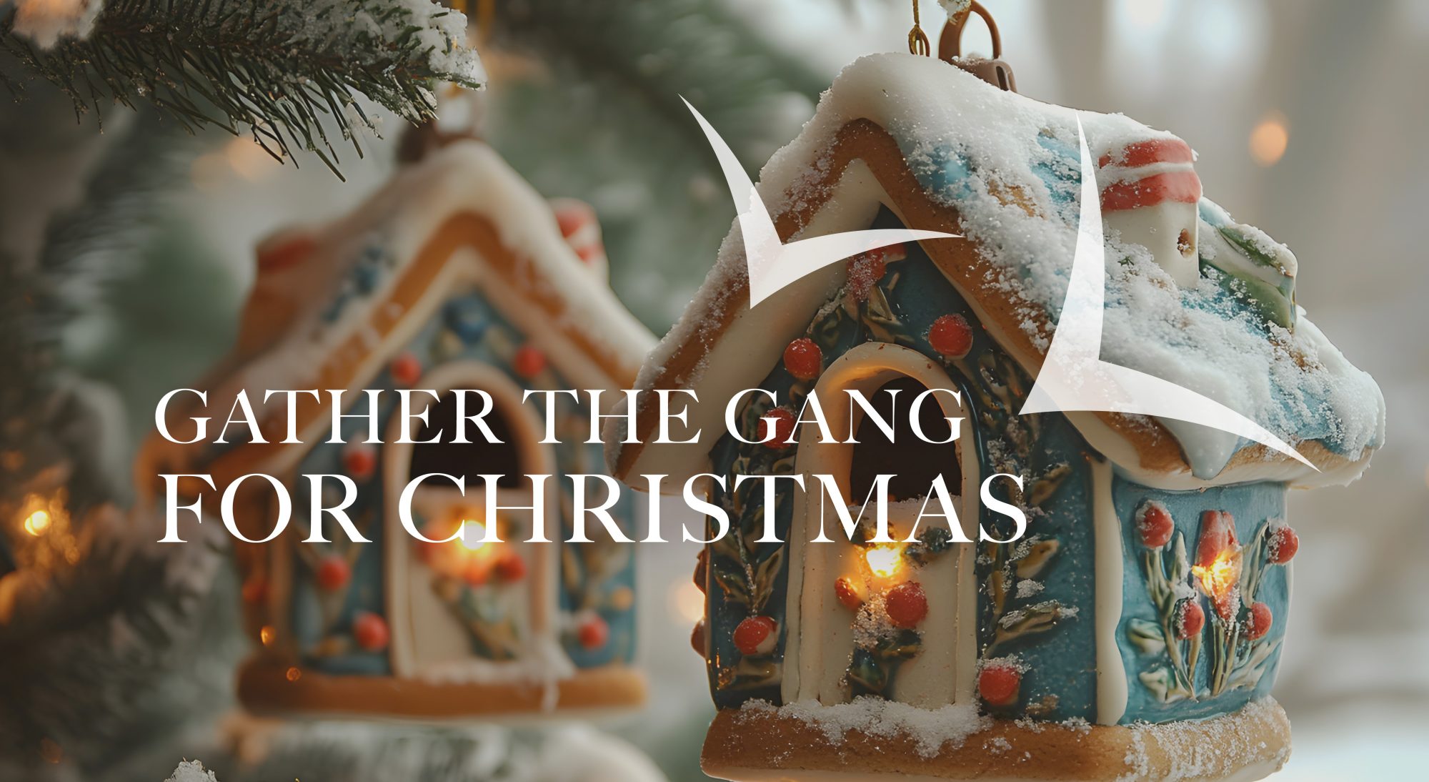 blue house shaped Christmas bauble with the overlay text saying "Gather the gang for Christmas"